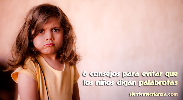 consejos para que niños no digan palabrotas