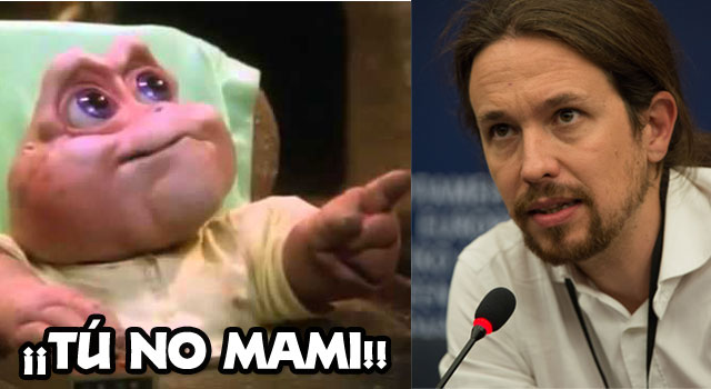 pablo iglesias tu no mami